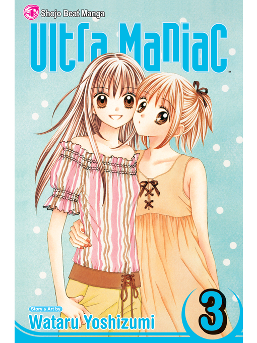 Title details for Ultra Maniac, Volume 3 by Wataru Yoshizumi - Available